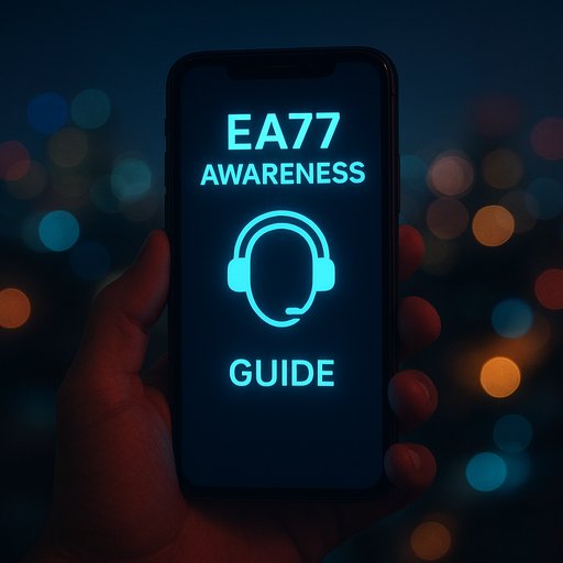 EA77 awareness resources guide
